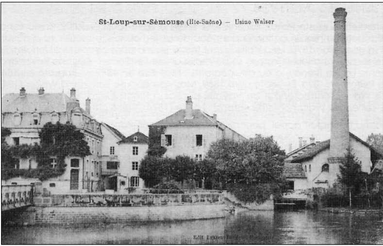 L'usine Walser Saint Loup sur Semouse