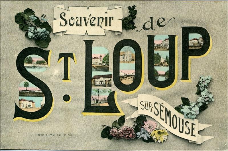 Souvenir de Saint Loup sur Semouse